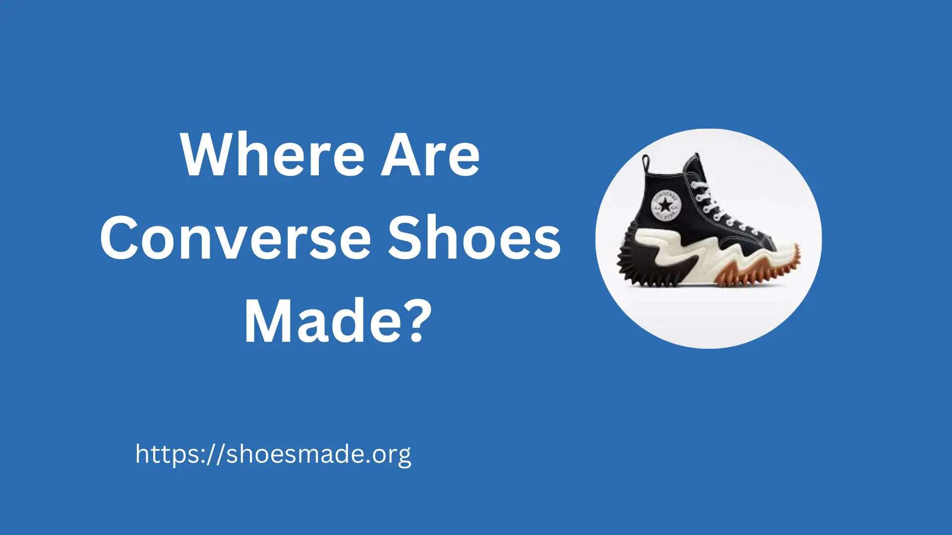 Where Are Converse Shoes Made?