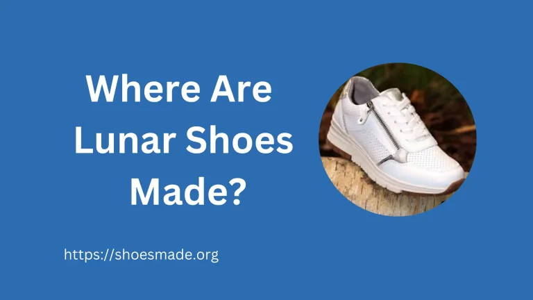 Where Are Lunar Shoes Made? A Comprehensive Guide