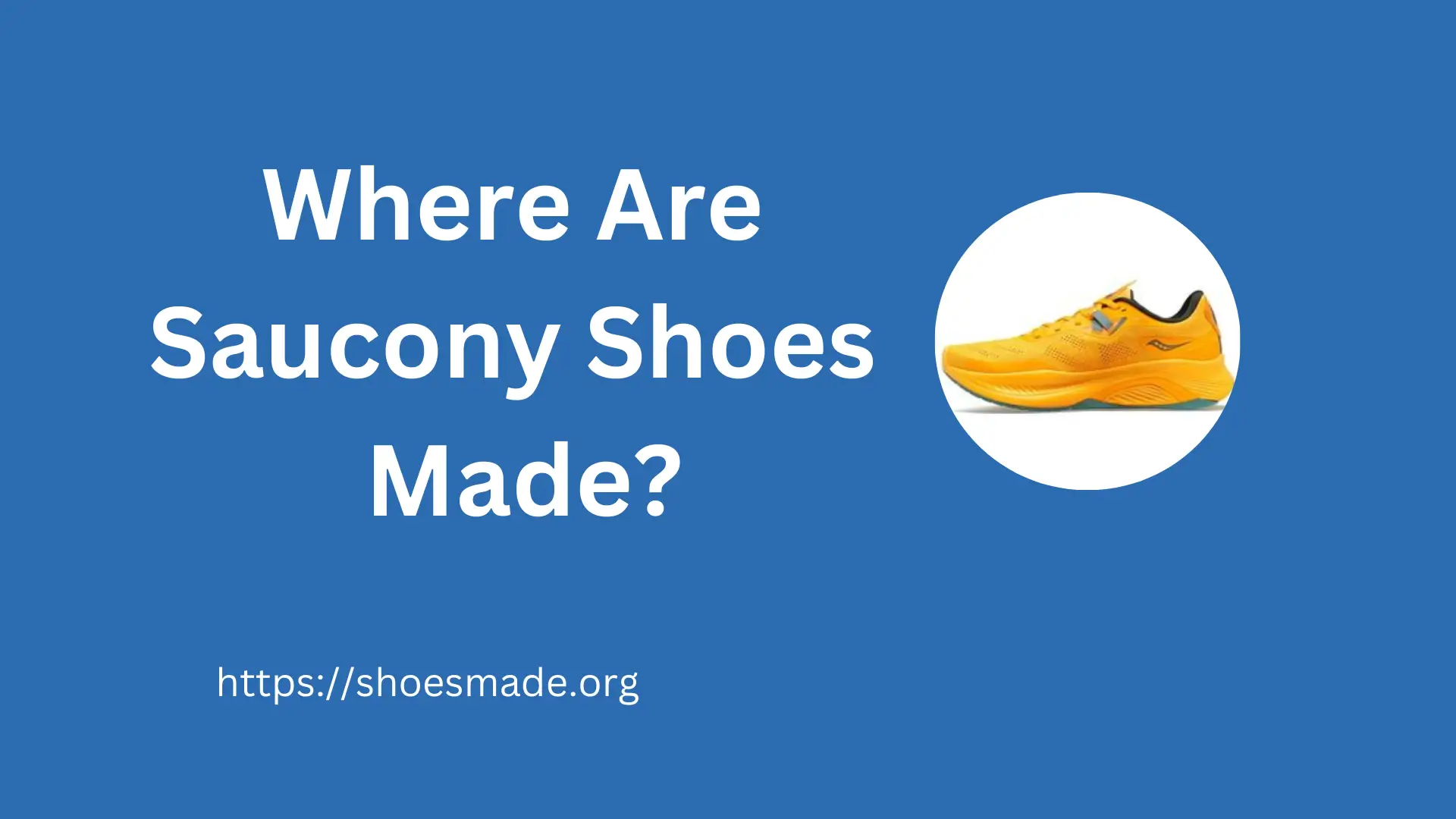 Where Are Saucony Shoes Made?