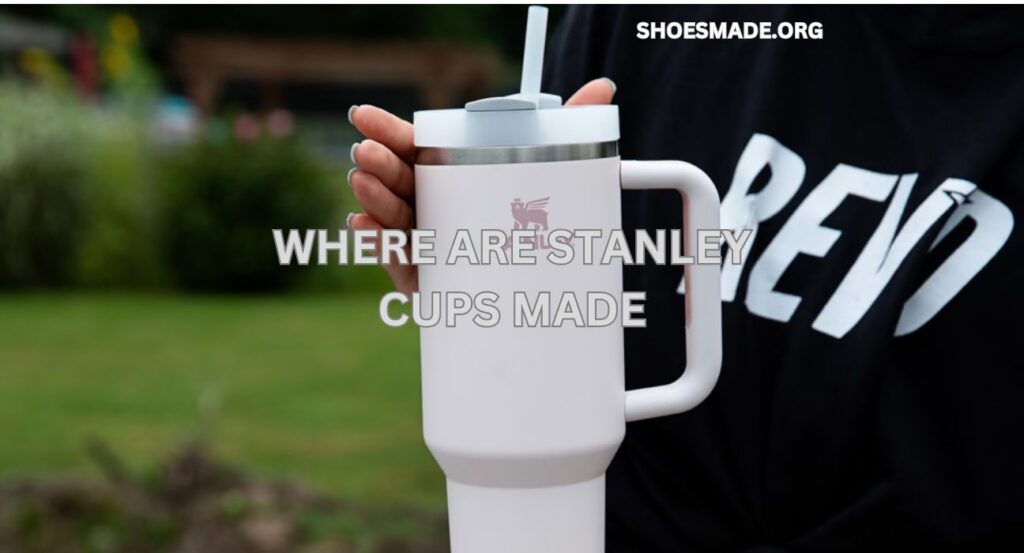 where are stanley cups made