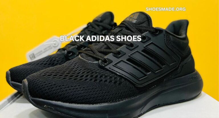 Black Adidas Shoes: The Ultimate Guide to Choosing the Perfect Pair